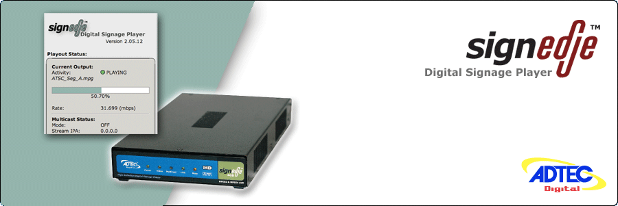 Adtec為數(shù)字有線系統(tǒng)內(nèi)的數(shù)字標(biāo)牌信息發(fā)布引入signEdje?轉(zhuǎn)換器,<a href='http://www.jsgfmy.com/webpage/tagsList.aspx?TagId=78'>多媒體信息發(fā)布</a>,<a href='http://www.jsgfmy.com/webpage/tagsList.aspx?TagId=133'>信息發(fā)布系統(tǒng)</a>,數(shù)字標(biāo)牌,<a href='http://www.jsgfmy.com/webpage/tagsList.aspx?TagId=31'>Digital Signage</a>